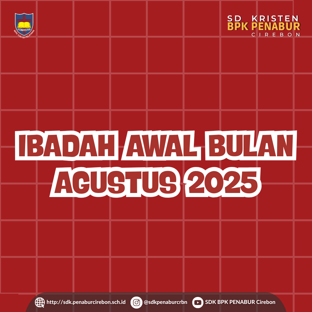 IBADAH AWAL BULAN AGUSTUS 2025
